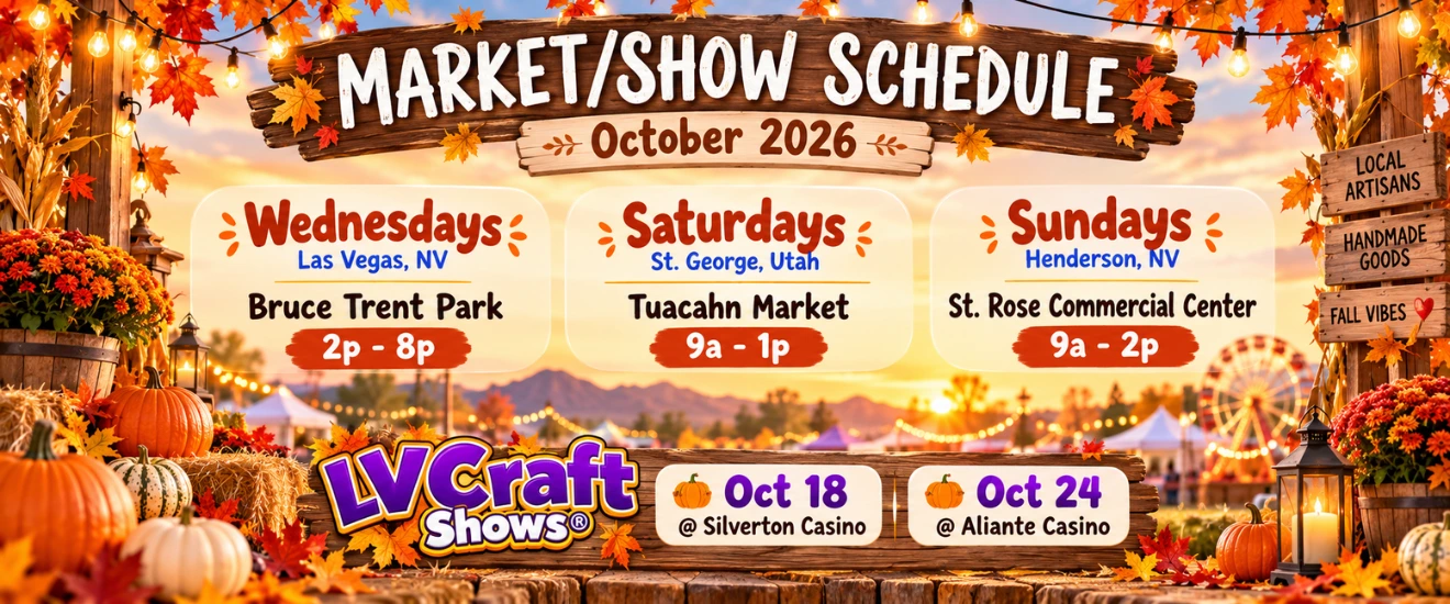 Mobile October 2026 market schedule showing weekly markets in Las Vegas, Henderson, and St. George, plus the October 18 LV Craft Show at Silverton Casino.